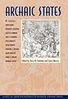 Archaic States (School for Advanced Research Advanced Seminar Series)
