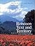 Between Text and Territory by Kim Bowes