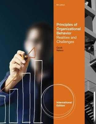 Principles of Organizational Behavior: Realities and Challenges
