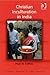 Christian Inculturation in India (Liturgy, Worship and Society Series)