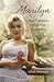 Marilyn: The Passion and th...