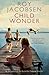 Child Wonder by Roy Jacobsen