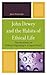 John Dewey and the Habits of Ethical Life: The Aesthetics of Political Organizing in a Liquid World