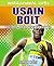 Usain Bolt: Record-Breaking...