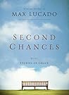 Second Chances by Max Lucado