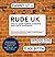 Rude Uk: 100 Newly Exposed ...