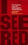 I See Red: The Shocking Story of a Battle Against the Warehouse I See Red: The Shocking Story of a Battle Against the Warehouse