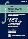 A Survey of the Hodge Conjecture (Crm Monograph Series)