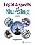 Legal Aspects of Nursing: U...