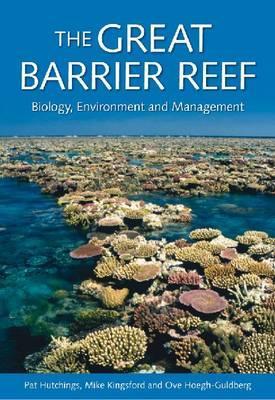 The Great Barrier Reef: Biology, Environment and Management (Coral Reefs of the World)
