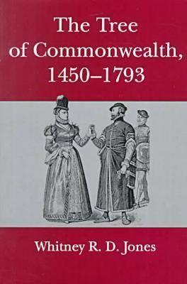 The Tree of Commonwealth, 1450-1793 (Hardcover)