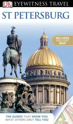 St. Petersburg (DK Eyewitness Travel Guide)