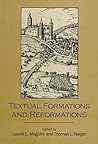 Textual Formations and Reformations Textual Formations and Reformations