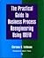 The Practical Guide to Business Process Reengineering Using I... by Clarence G. Feldmann