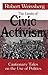 The Limits of Civic Activism: Cautionary Tales on the Use of Politics