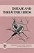 Disease and Threatened Birds