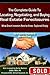 The Complete Guide to Locating, Negotiating, and Buying Real Estate Foreclosures: What Smart Investors Need to Know - Explained Simply