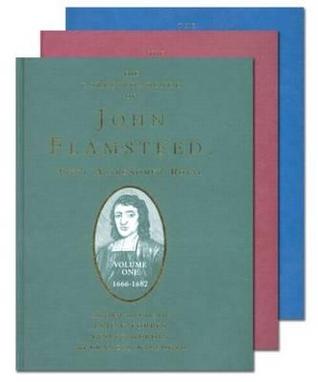 The Correspondence of John Flamsteed, The First Astronomer Royal - 3 Volume Set