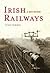 Irish Railways: A New History