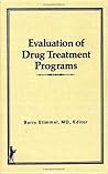 Evaluation of Drug Treatment Programs
