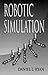 Robotic Simulation