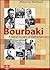 Bourbaki by Maurice Mashaal Bourbaki by Maurice Mashaal