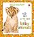Baby's Very First Little Book of Baby Animals