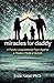 Miracles for Daddy: A Famil...
