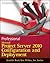 Professional Microsoft Project Server 2010 Configuration and Deployment