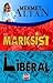 Marksist - Liberal