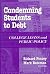 Condemning Students to Debt...