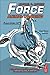 Force: Animal Drawing: Animal Locomotion and Design Concepts for Animators