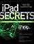 iPad Secrets by Darren Murph