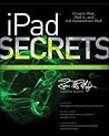 iPad Secrets (Covers iPad, iPad 2, and 3rd Generation iPad)