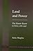 Land and Power: The Zionist...