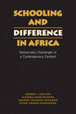 Schooling and Difference in Africa: Democratic Challenges in a Contemporary Context