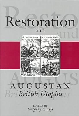 Restoration and Augustan British Utopia (Paperback)