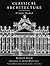 Classical Architecture: A Complete Handbook
