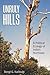Unruly Hills: A Political E...