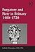 Purgatory and Piety in Brittany 1480-1720 (Catholic Christendom, 1300-1700)
