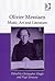 Olivier Messiaen: Music, Ar...