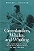 Greenlanders, Whales, and W...