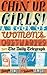 Chin Up, Girls!: A Book of ...