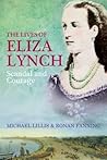 The Lives of Eliza Lynch: Scandal and Courage