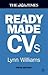 Readymade CVs: Winning CVs and Cover Letters for Every Type of Job
