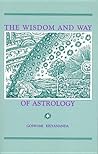 The Wisdom and Way of Astrology