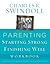 Parenting: Starting Strong Finishing Well