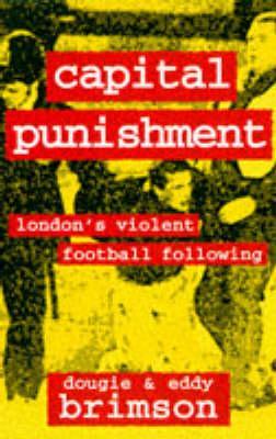 Capital Punishment Hooligan 3 By Dougie Brimson