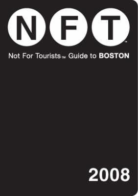 Not for Tourists 2008 Guide to Boston (Not for Tourists Guides)