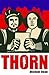 Thorn by Michael Dean